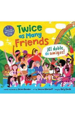 Twice as Many Friends / El Doble de Amigos - Brian Amador