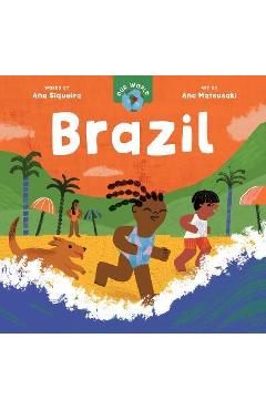 Our World: Brazil - Ana Siqueira