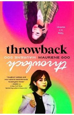 Throwback - Maurene Goo