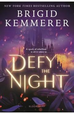 Defy the Night - Brigid Kemmerer