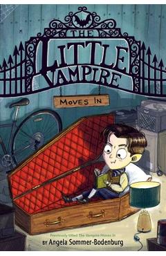 The Little Vampire Moves in - Angela Sommer-bodenburg