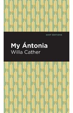 My Ántonia - Willa Cather