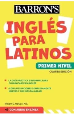 Ingles Para Latinos, Level 1 + Online Audio - William C. Harvey