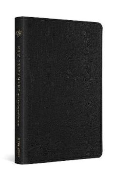 ESV New Testament with Psalms and Proverbs (Black) -