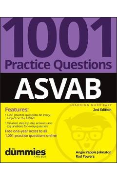Asvab: 1001 Practice Questions for Dummies (+ Online Practice) - Angie Papple Johnston