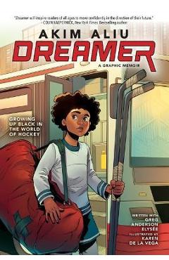 Akim Aliu: Dreamer (Original Graphic Memoir) - Akim Aliu