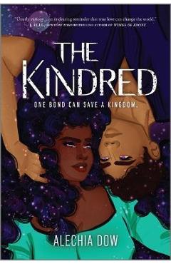 The Kindred - Alechia Dow