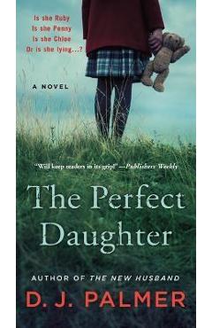 The Perfect Daughter - D. J. Palmer
