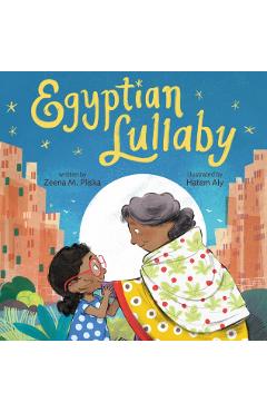 Egyptian Lullaby - Zeena M. Pliska