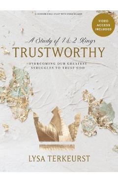 Trustworthy - Bible Study Book with Video Access - Lysa Terkeurst