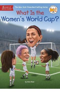 What Is the Women's World Cup? - Gina Shaw