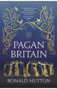 Pagan Britain - Ronald Hutton