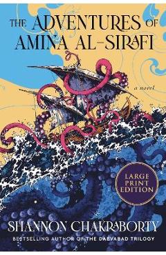 The Adventures of Amina Al-Sirafi - Shannon Chakraborty