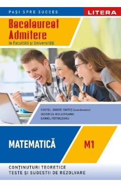 Bacalaureat: Matematica M1 – Clasa 12 – Costel-Dobre Chites, Severius Moldoveanu, Daniel Petriceanu Auxiliare