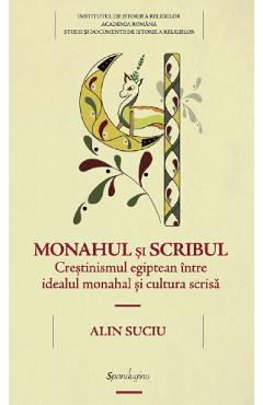Monahul si scribul – Alin Suciu Alin poza bestsellers.ro