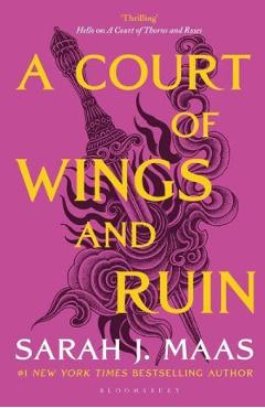 A Court of Wings and Ruin. A Court of Thorns and Roses #3 - Sarah J. Maas