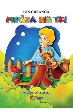 Pupaza din tei. Poveste de colorat - Ion Creanga - ROXEL CART