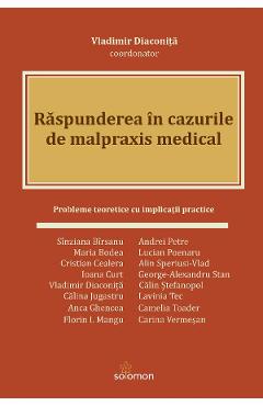 Raspunderea in cazurile de malpraxis medical - Vladimir Diaconita