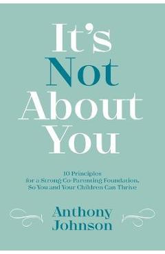 It\'s Not About You - Anthony Johnson