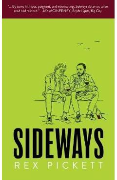 Sideways - Rex Pickett