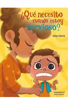¿qué necesito cuando estoy nervioso? / what do i need when i am nervous? - tania garcía
