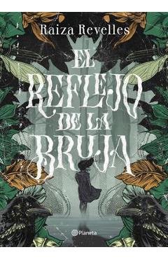 El Reflejo de la Bruja - Raiza Revelles