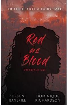 Red As Blood: A YA Romantic Suspense Mystery novel - Sorboni Banerjee