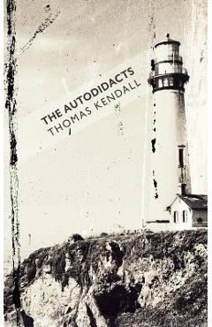 The Autodidacts - Thomas Kendall