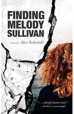 Finding Melody Sullivan - Alice Rothchild