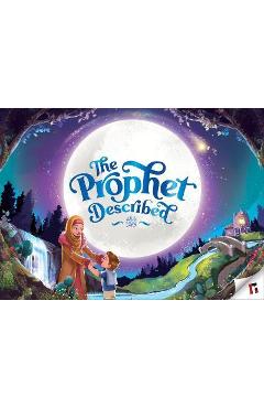 The Prophet Described (2nd Edition)