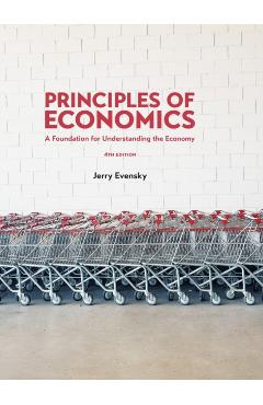 Principles of Economics: A Foundation for Understanding the Economy - Jerry Evensky