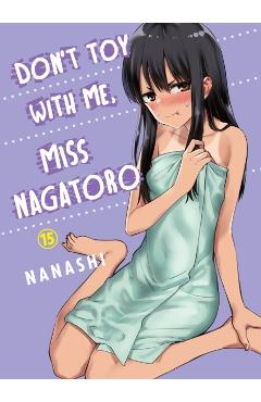 Don't Toy with Me, Miss Nagatoro 15 - Nanashi