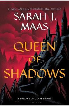 Queen of Shadows - Sarah J. Maas