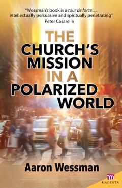 The Church's Mission in a Polarized World