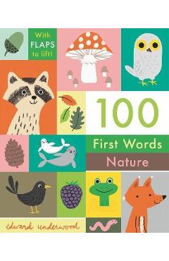 100 First Words: Nature - Edward Underwood