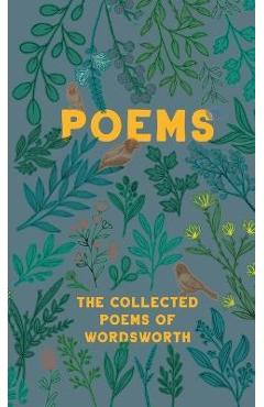 The Collected Poems of Wordsworth - William Wordsworth