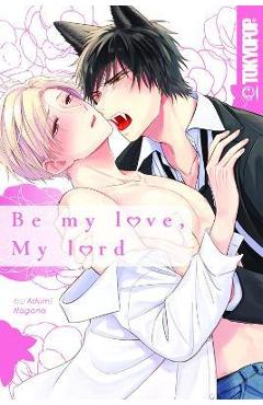 Be My Love, My Lord - Adumi Nagano