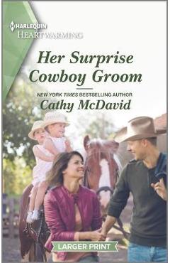 Her Surprise Cowboy Groom - Cathy Mcdavid