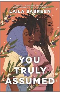 You Truly Assumed - Laila Sabreen