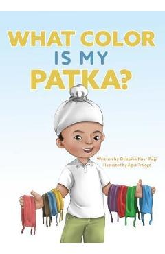 What Color Is My Patka? - Deepika Kaur Pujji