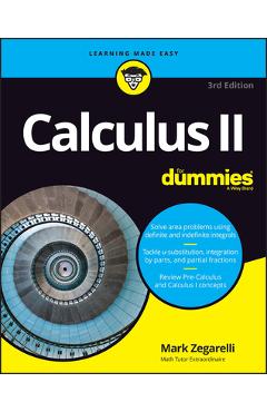 Calculus II for Dummies - Mark Zegarelli