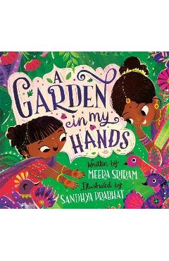 A Garden in My Hands - Meera Sriram