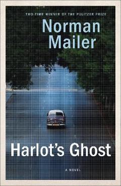 Harlot\'s Ghost - Norman Mailer