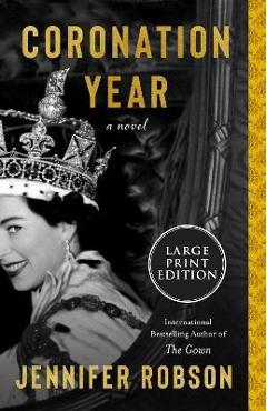 Coronation Year - Jennifer Robson
