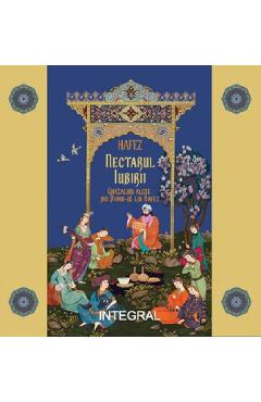 Nectarul iubirii – Hafez Beletristica poza bestsellers.ro