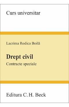 Drept civil. contracte speciale - lacrima rodica boila