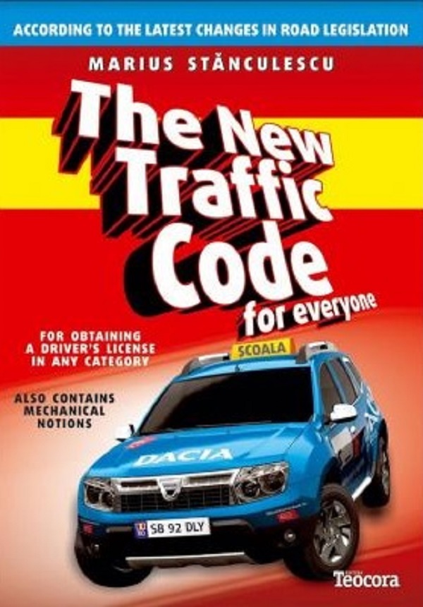 The New Traffic Code for everyone - Marius Stanculescu | Libris.ro