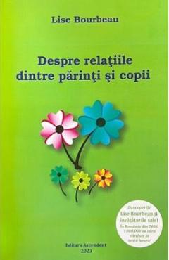 Depre relatiile dintre parinti si copii – Lise Bourbeau De La Libris.ro Carti Dezvoltare Personala 2023-05-30 3