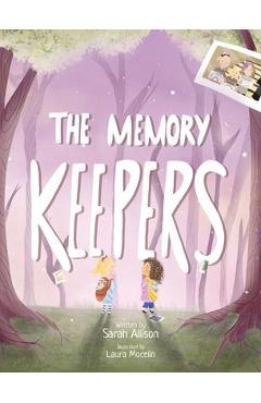 The Memory Keepers - Sarah Allison