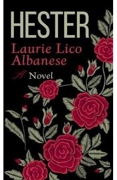 Hester - Laurie Lico Albanese